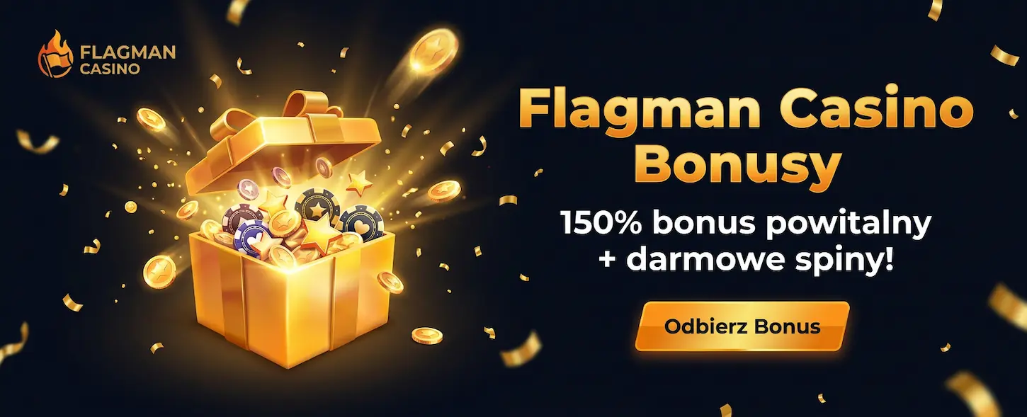 Flagman Casino bonusy powitalne dla graczy z Polski – 150% bonus i darmowe spiny na start.