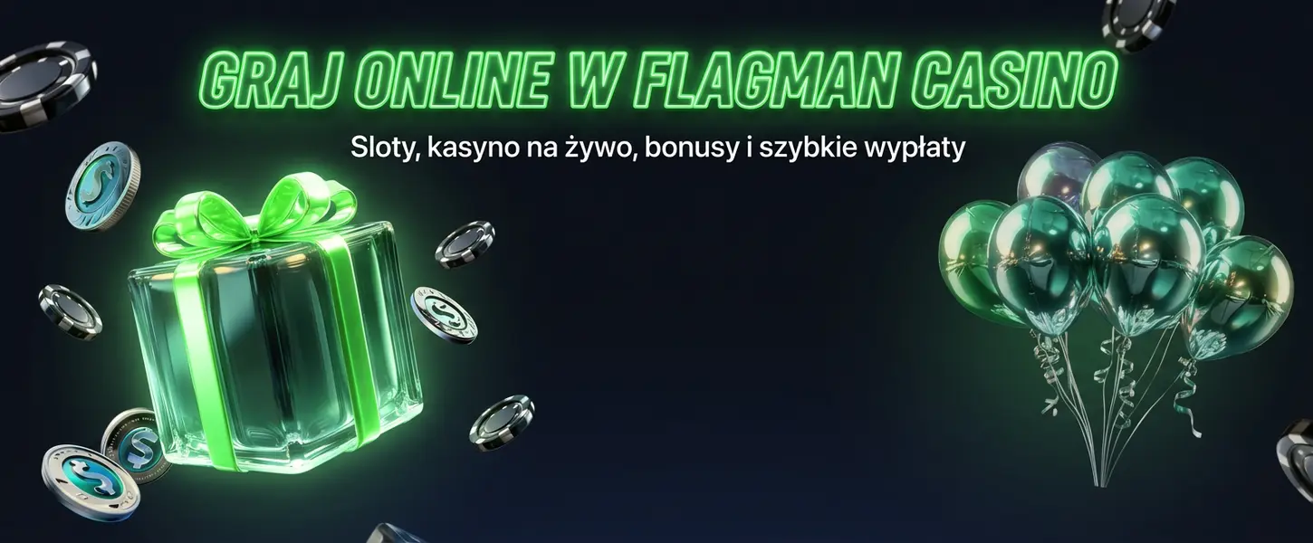 Graj online w Flagman Casino – sloty, kasyno na żywo i bonus powitalny